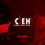 La certification CEH : Un investissement intelligent pour les professionnels de la sécurité des systèmes d’information